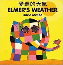Elmer's Weather (Chinese - English)