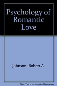 The Psychology of Romantic Love