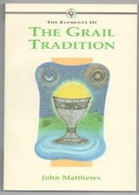 The Elements of the Grail Tradition (Elements of Series)