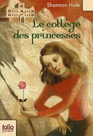 College Des Princesses (Folio Junior) (French Edition)