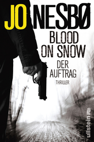 Der Auftrag (Blood on Snow) (Blood on Snow, Bk 1) (German Edition)