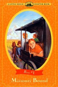 Missouri Bound (Little House Chapter Book)