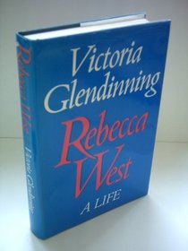 Rebecca West, A Life
