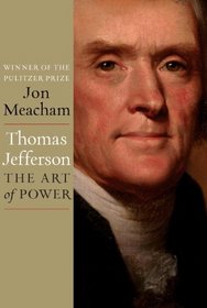 Thomas Jefferson: The Art of Power (Random House Large Print)