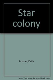 Star colony