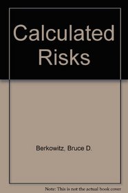 Calculated risks: A century of arms control, why it has failed, and how it can be made to work