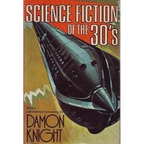 Science Fiction of the Thirties [30's]