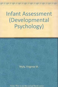 Infant Assessment (Developmental Psychology)