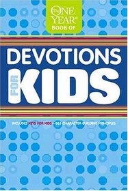 The One Year Book Of Devotions For Kids