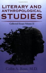 Literary and Anthropological Studies: Collected Essays Volume II