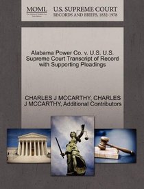 Alabama Power Co. v. U.S. U.S. Supreme Court Transcript of Record with Supporting Pleadings