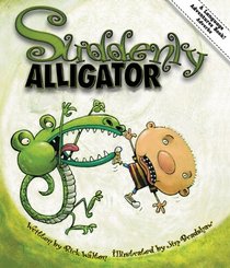 Suddenly Alligator: Adventures in Adverbs (Language Adventures Book)
