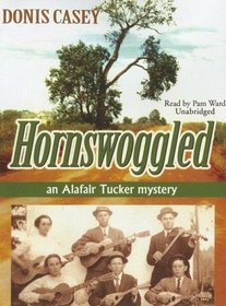 Hornswoggled (Alafair Tucker Mystery)