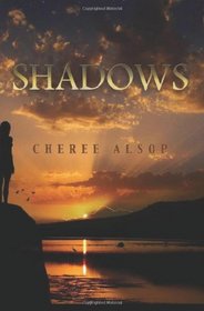 Shadows: The Shadow Series Book 1 (Volume 1)