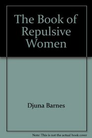 Book Of Repulsive Women(Old Ed)