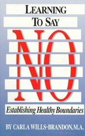 Learning to Say No: Establishing Healthy Boundaries