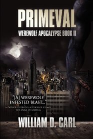 Primeval (Werewolf Apocalypse Book 2) (Volume 2)
