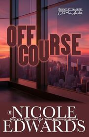 Off Course (Brantley Walker: Off the Books, Bk 9)