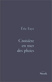 Croisiere en mer des pluies: Roman (French Edition)