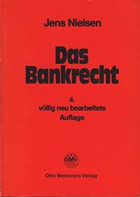 Das Bankrecht: Grundbegriffe in Frage und Antwort (German Edition)