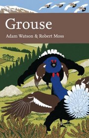 The Grouse Species of Britain and Ireland (Collins New Naturalist)