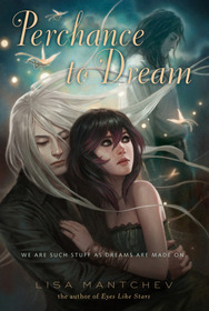 Perchance to Dream (Theatre Illuminata, Bk 2)