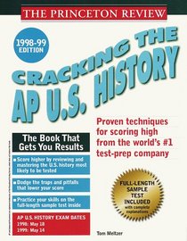 Cracking the AP U.S. History 1998-99 Edition (Cracking the Ap Us History)