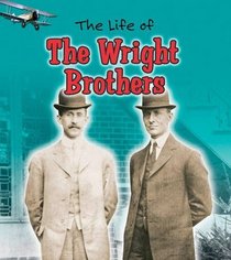 The Wright Brothers (Life of...)