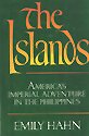 The Islands, America's imperial adventure in the Philippines