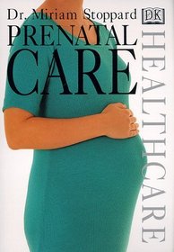 Prenatal Care (DK Healthcare)
