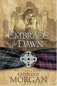 Embrace the Dawn (Scottish Highlands, Bk 1)