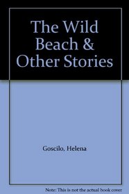 The Wild Beach & Other Stories