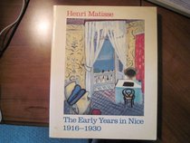 Henri Matisse: The early years in Nice, 1916-1930