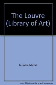 Louvre (Abbeville Library of Art, No 3)