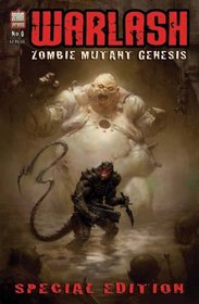 Warlash: Zombie Mutant Genesis: Special Edition 0