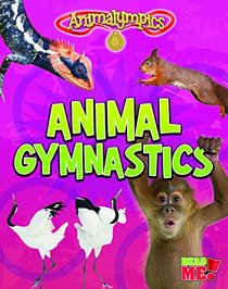 Animal Gymnastics (Animalympics)