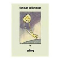 The Man in the Moon: A Bedtime Story