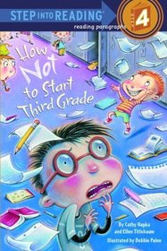 How Not To Start Third Grade (Turtleback School & Library Binding Edition) (Step Into Reading Step 4)