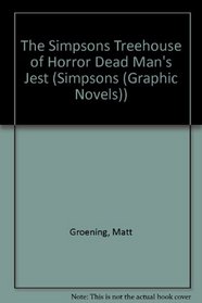 The Simpsons Treehouse of Horror Dead Man's Jest (Simpsons (Graphic Novels))