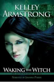 Waking the Witch (Otherworld, Bk 11) (Audio MP3 CD) (Unabridged)