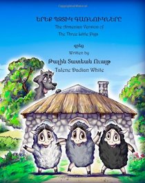 The Three Little Karnoogs: The Armenian Version of The Three Little Pigs (Volume 1) (Armenian Edition)