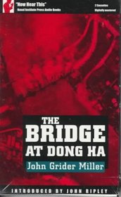 The Bridge at Dong Ha (Now Hear This Series)