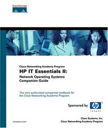 Cisco Networking Academy Program IT Essentials II: Network Operating Systems Companion Guide