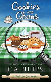 Cookies and Chaos: A Maple Lane Cozy Mystery (Maple Lane Mysteries)