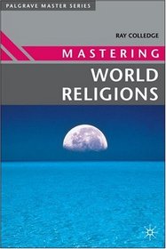 Mastering World Religions (Palgrave Master S.)