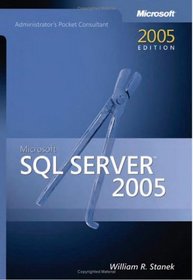 Microsoft  SQL Server(TM) 2005 Administrator's Pocket Consultant (Pro-Administrator's Pocket Consultant)