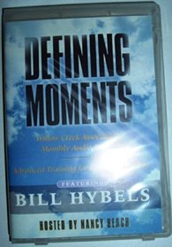 Defining Moments - Trust-Building in Teams (Willow Creek Monthly Audio Journal, Advanced Training for Christian Leaders)