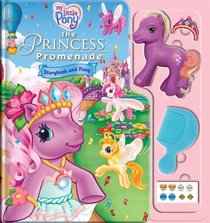 My Little Pony: The Princess Promenade Storybook and Playset (My Little Pony)