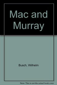 Mac and Murray
