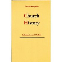 Church History Reformation and Modern